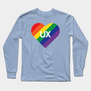 UX Love, Heart UX, UX Design, LGBTQ Design, Equality Design Long Sleeve T-Shirt